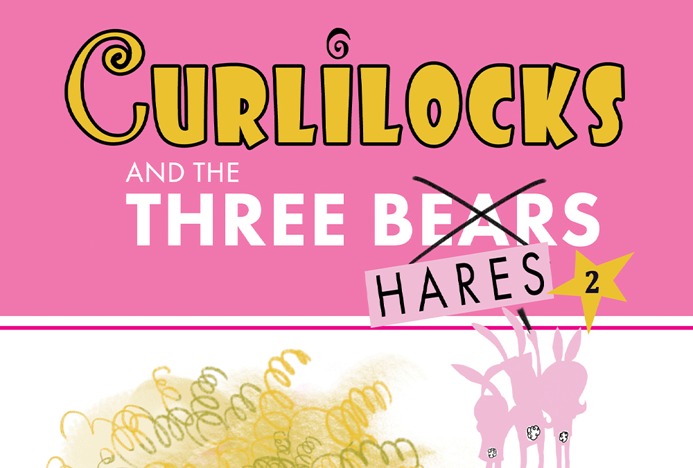 Curlilocks and the Three Hares