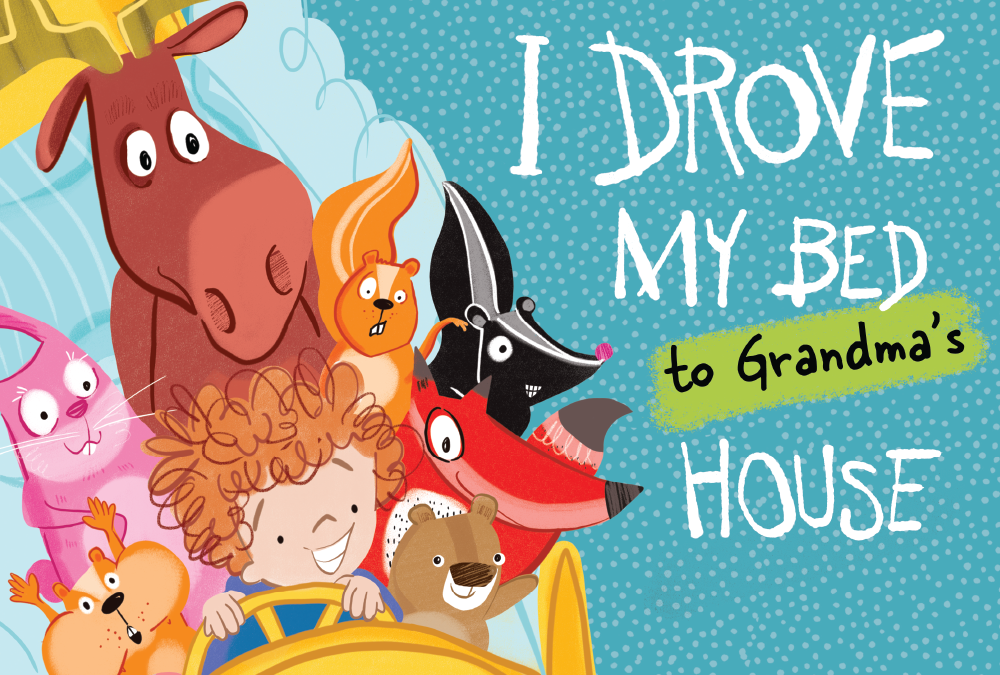 I Drove My Bed to Grandma’s House