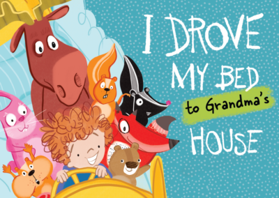 I Drove My Bed to Grandma’s House