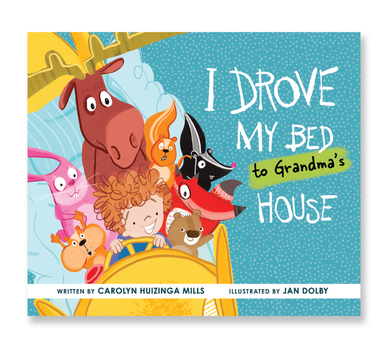 I Drove My Bed to Grandmas House illustrated by Jan Dolby